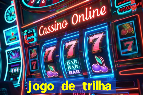 jogo de trilha para imprimir